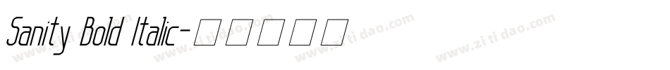 Sanity Bold Italic字体转换